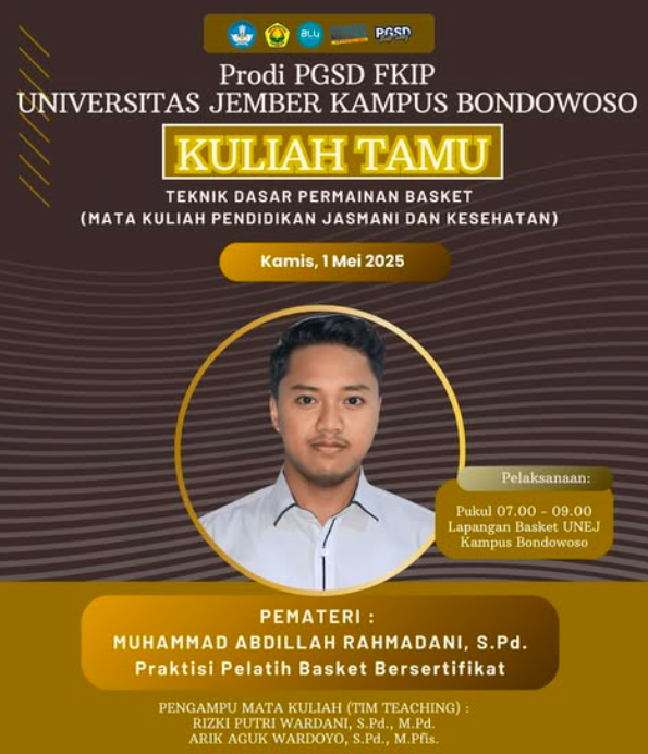 PGSD FKIP Universitas Jember Kampus Bondowoso Gelar Kuliah Tamu Bertema Teknik Dasar Permainan Basket