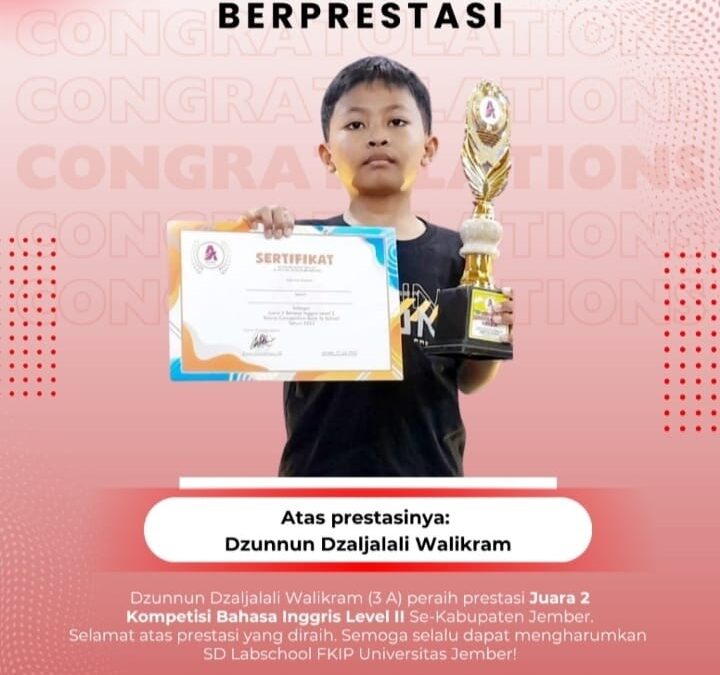 Dzununn Dzaljalali Walikram Raih Prestasi Di Kompetisi Bahasa Inggris Se-Kabupaten Jember