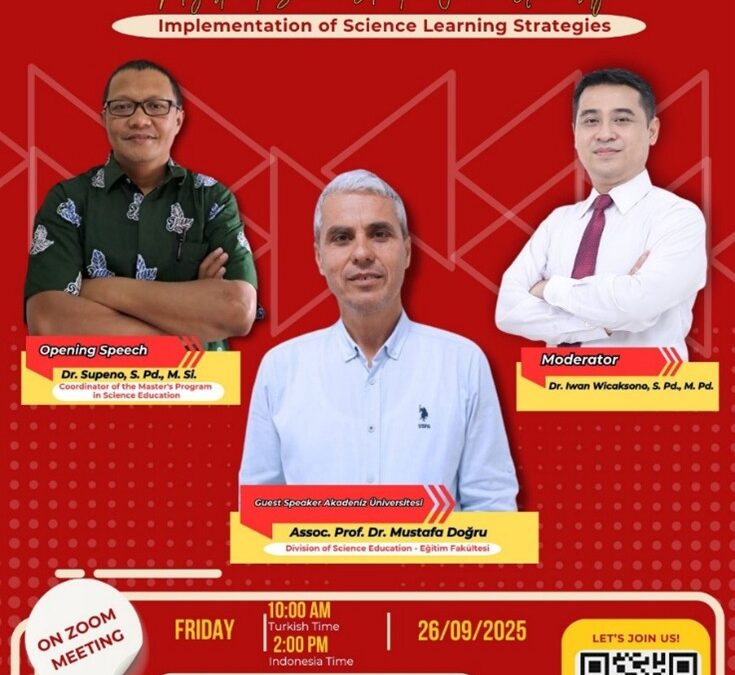 Program Studi S2 Pendidikan IPA Mengadakan International Webinar Strategi Pembelajaran IPA Inovatif