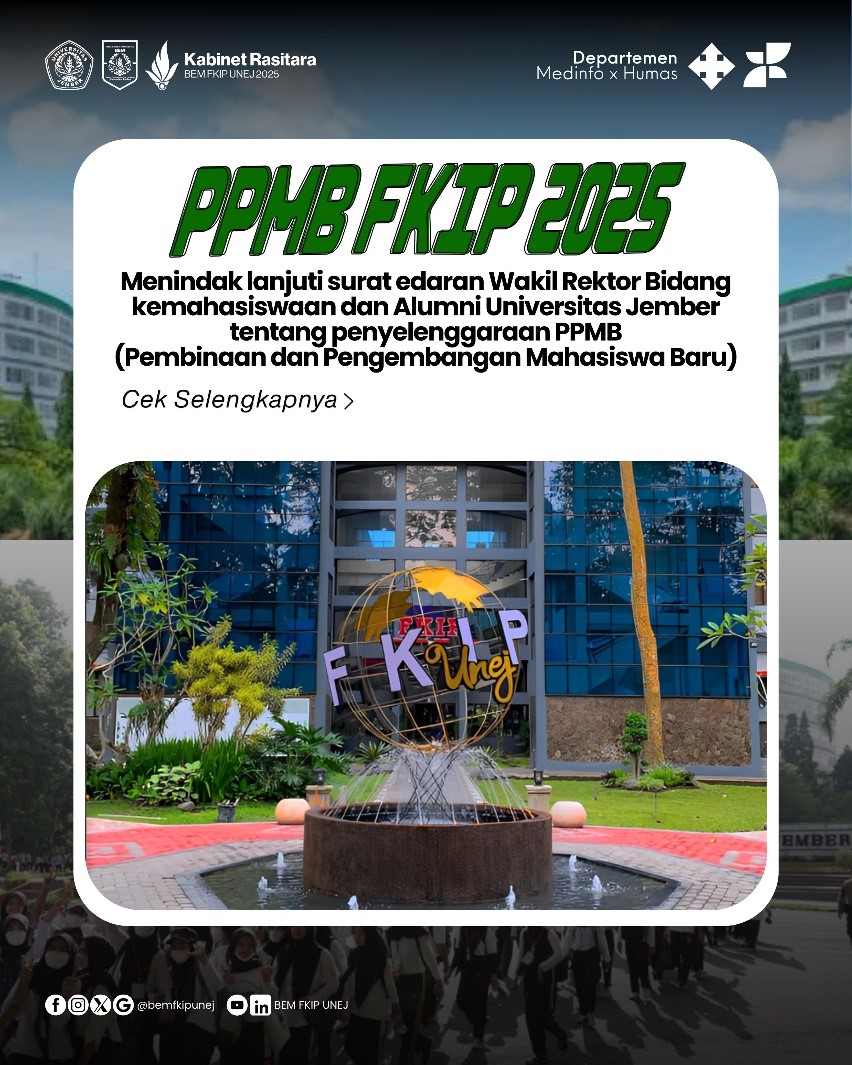 Mahasiswa Baru FKIP UNEJ Wajib Ikuti Pembinaan dan Pengembangan Mahasiswa Baru (PPMB) 2025