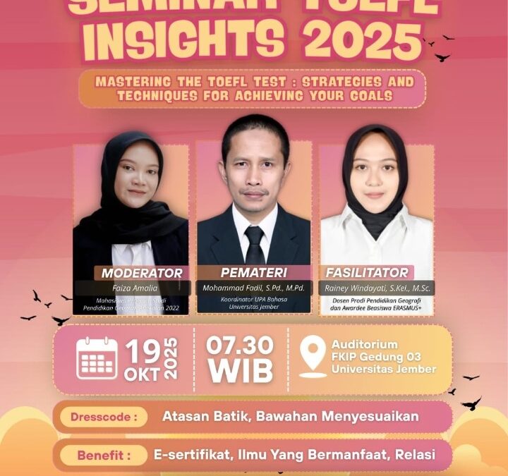 Kuasai Tes TOEFL: Seminar Insights 2025 di UNEJ Beri Kiat Sukses