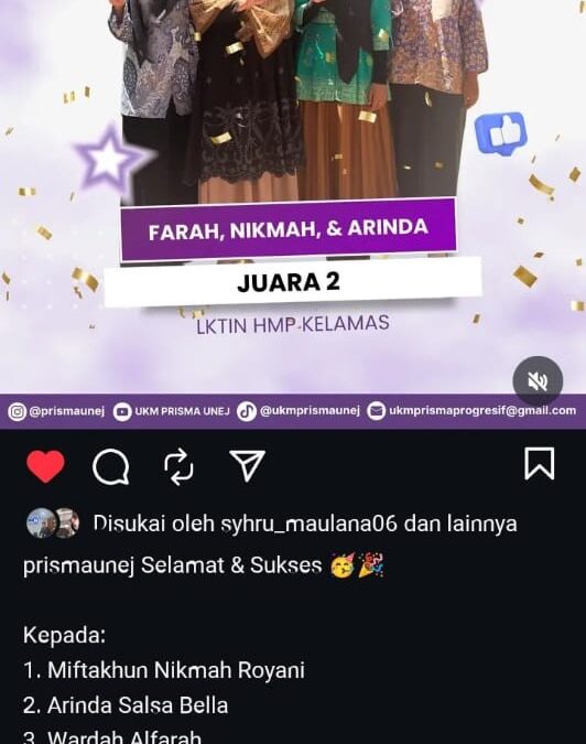 Tiga Srikandi UNEJ Dominasi Kompetisi: Farah, Nikmah, dan Arinda Juara 2 di LKTIN HMP Kelamas