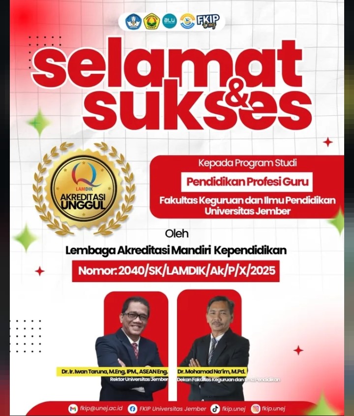 PROGRAM STUDI PENDIDIKAN PROFESI GURU FKIP UNEJ RAIH AKREDITASI UNGGUL DARI LAMDIK