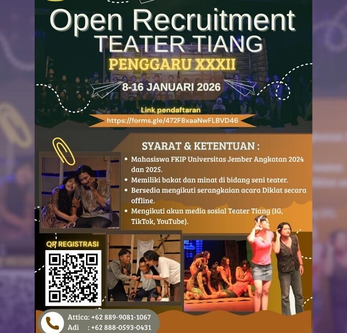 Teater Tiang FKIP Universitas Jember Buka Open Recruitment Penggaru XXXII
