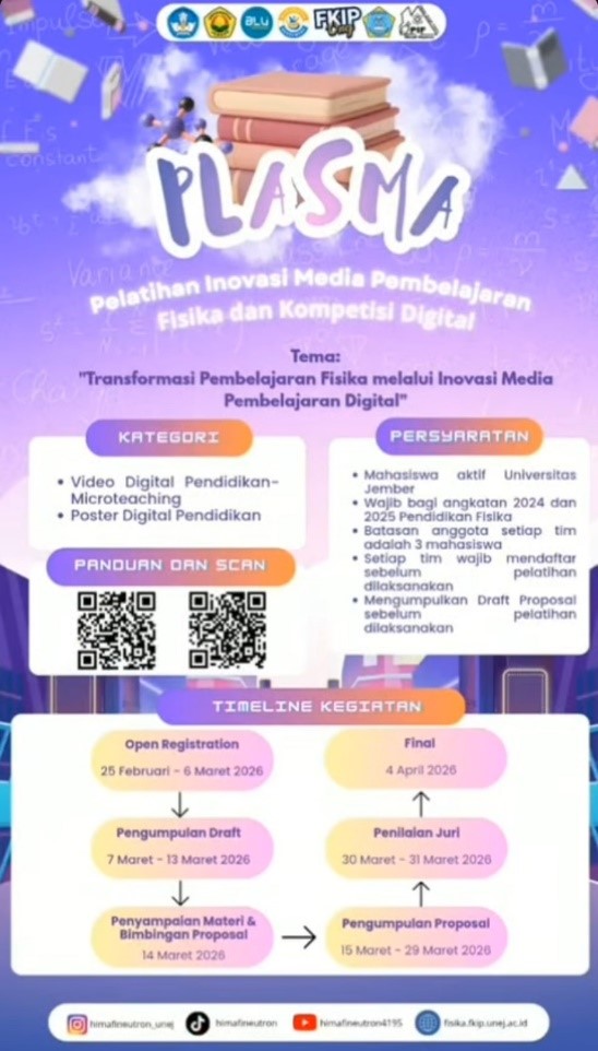 HIMAFI Neutron FKIP UNEJ Buka Pendaftaran PLASMA 2026: Pelatihan Inovasi Media Pembelajaran Fisika dan Kompetisi Digital