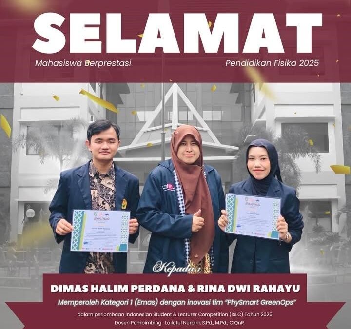 Mahasiswa FKIP UNEJ Raih Juara 1 melalui Inovasi “PhySmart GreenOps” di Ajang ISLC 2025