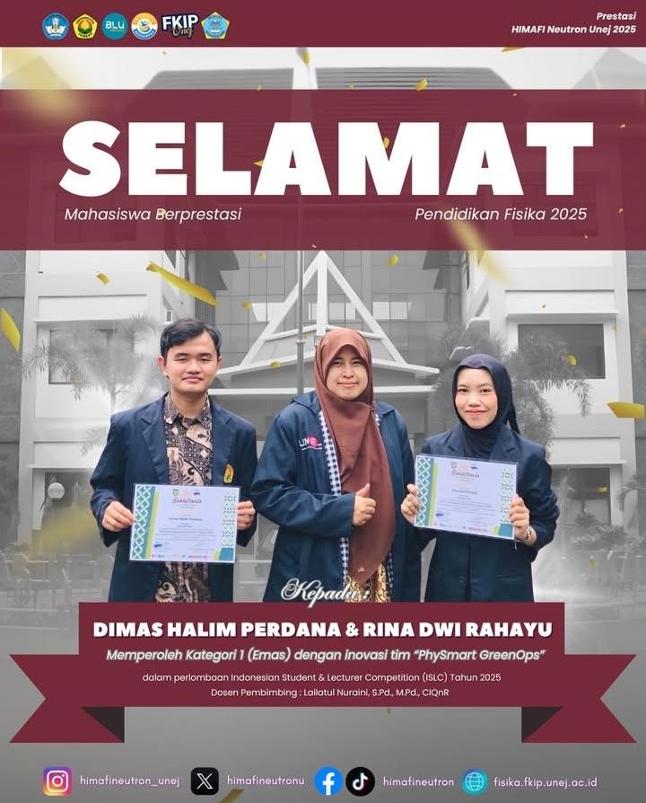 Mahasiswa FKIP UNEJ Raih Juara 1 melalui Inovasi “PhySmart GreenOps” di Ajang ISLC 2025