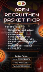 Open Recruitment Basket FKIP 2026, Wadah Mahasiswa Kembangkan Potensi dan Sportivitas di Bidang Basket